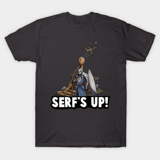 Serf's Up! T-Shirt